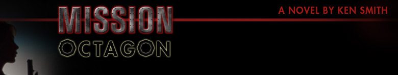 Mission Octagon - A New Novel by Ken Smith
